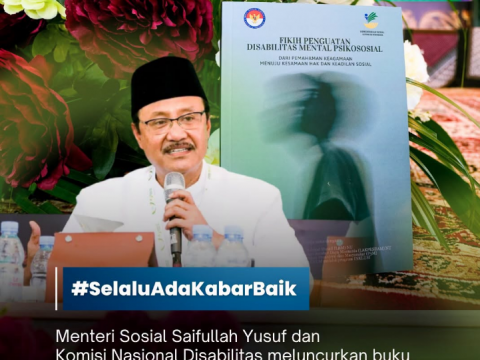 Mensos Bersama Komisi Nasional Disabilitas Luncurkan Buku Fikih Penguatan Disabilitas Psikososial